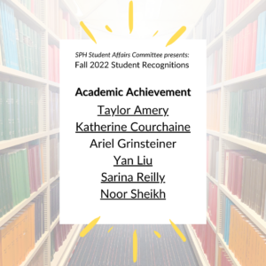 SPH student affairs committee presents Fall 2022 Student Academic Achievement recognition