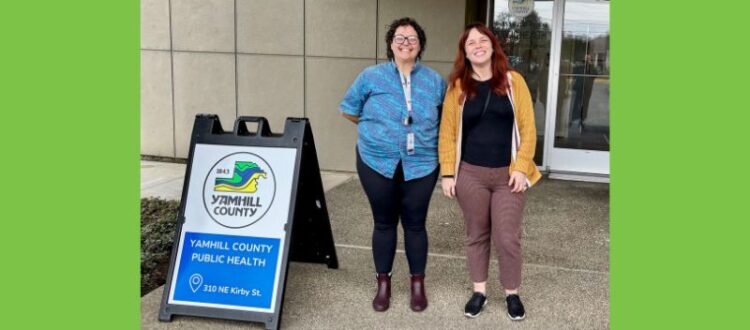 Caitlin Nemeth, Community Engagement Coordinator at the Yamhill County Health Department, and Sam Arneson, MPH-PHP student