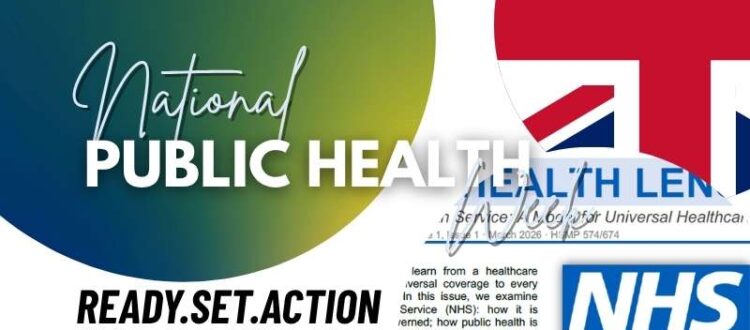 Public Health Around the Globe: Inside England’s National Health Service