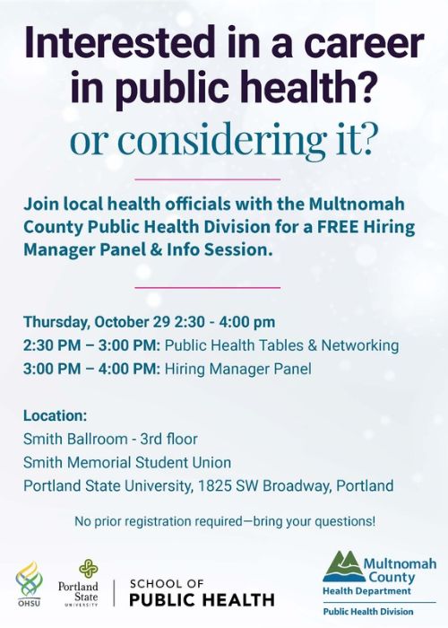 OHSU-PSU School of Public Health Hiring Manager Informational Session partnered with Multnomah County Public Health Division event on October 29th from 2:30pm - 4:00pm PST